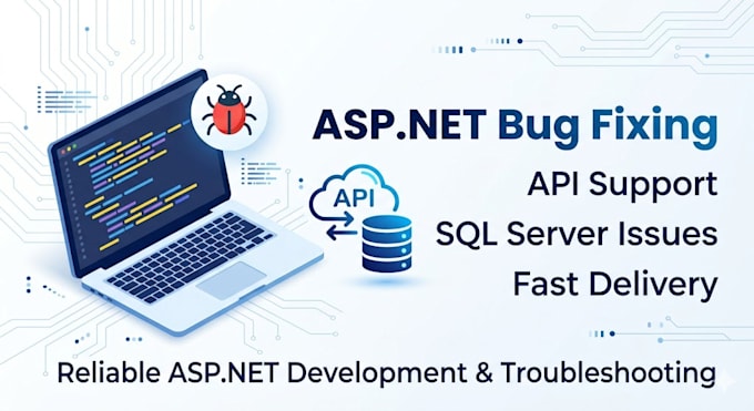 fix bugs and issues in your asp dotnet application and help in support work