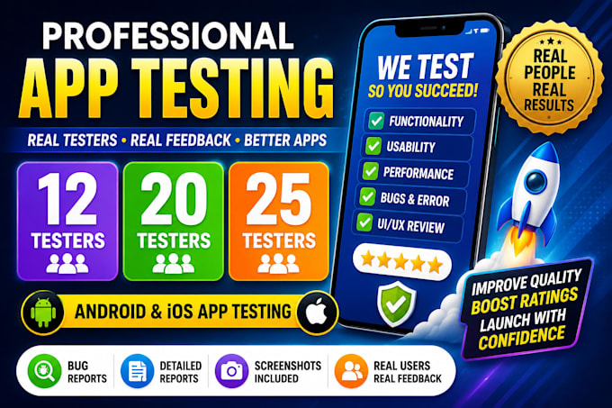 provide 12 testers, 20 testers, 25 testers for professional app testing