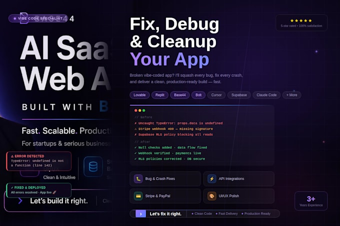 fix bugs debug cleanup your vibe coded replit lovable base44 or bolt