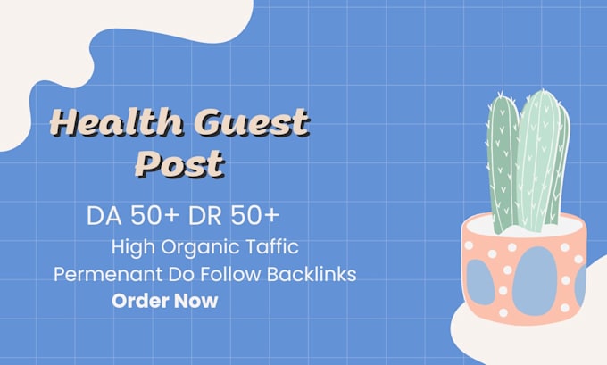 do high da health guest post with authority backlinks