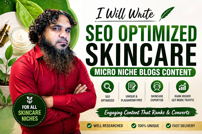 write seo optimized skincare micro niche blogs content