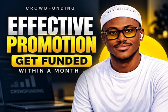 do crowdfunding promotion gofundme, kickstarter, indiegogo fundraisng campaign