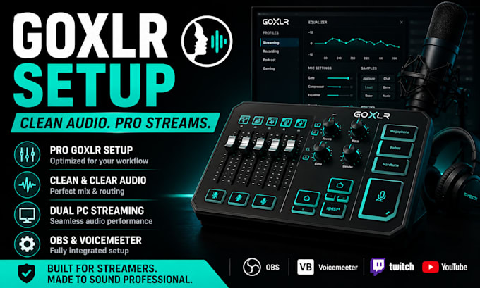 configure goxlr for professional streaming and recording