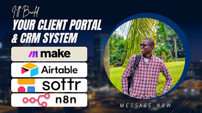 setup softr client portal, airtable crm, database design and make com automation