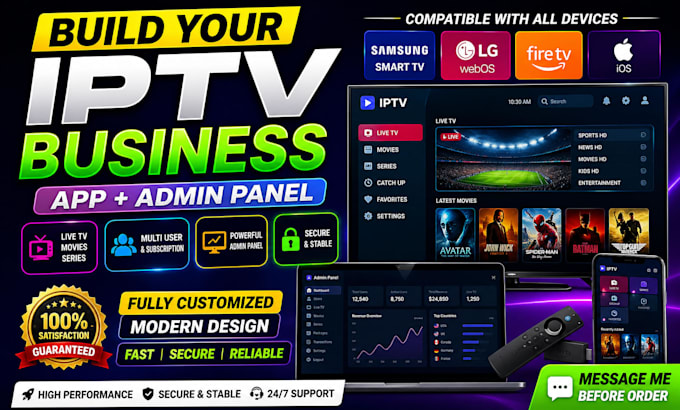 develop iptv streaming app with admin panel for smart TV, firestick and ios