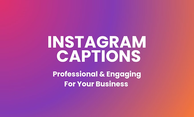 write custom instagram captions for your business