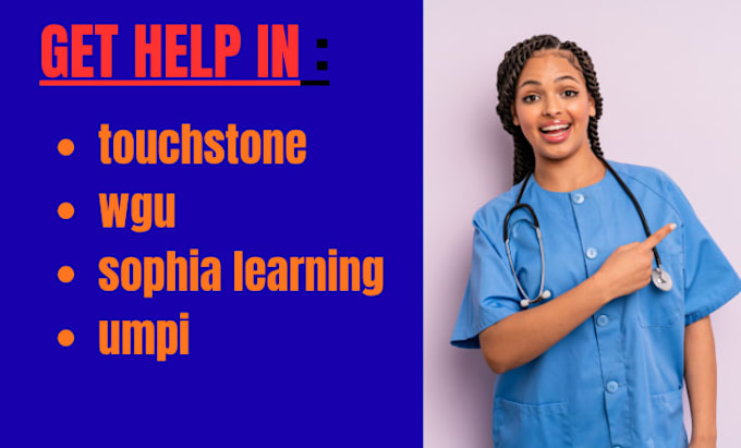 do umpi,wgu, nursing touchstone, sophia learning