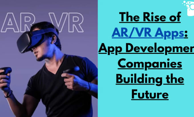 develop 3d and 2d game mobile game  ar VR apps, app development for android ios