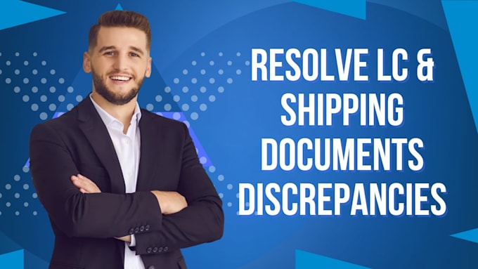 audit letter of credit documents and manage customs clearance