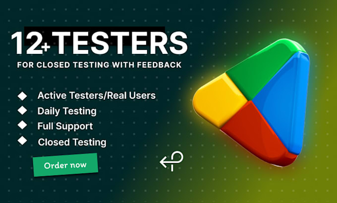 provide closed testing 12 testers 20 testers mobile app 12 testers google play