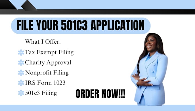 file your 501c3 application for tax exempt application