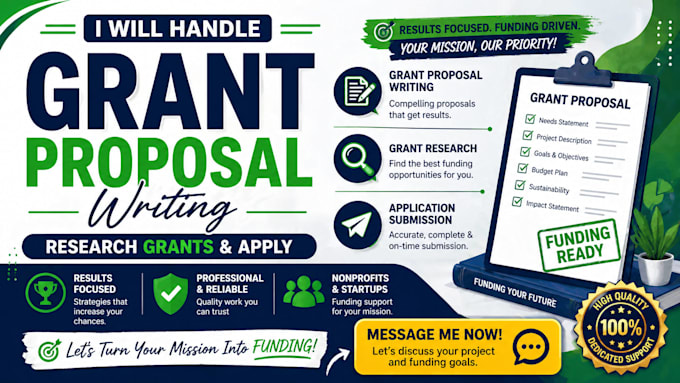 handle grant proposal writing, grant research, and application submission
