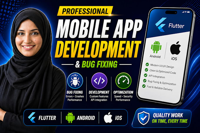 fix bugs in flutter android and ios app, errors, crashes,ui issues, api issues
