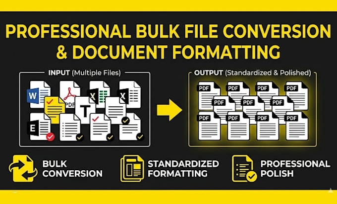 do bulk file conversion and document formatting professionally