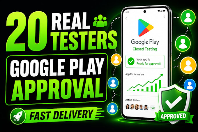 provide 12 or 20 real testers for google play closed testing approval fast