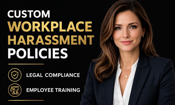 create customized workplace harassment policies and training materials