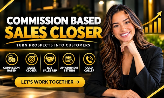 be commission based sales closer b2b sales rep appointment setting cold caller