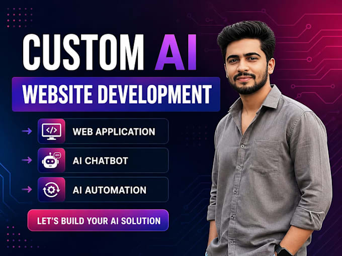 develop ai website, ai chatbot, ai web application and ai automation