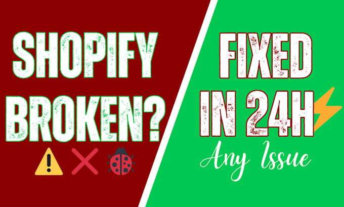 fix shopify bugs, errors, and checkout issues fast