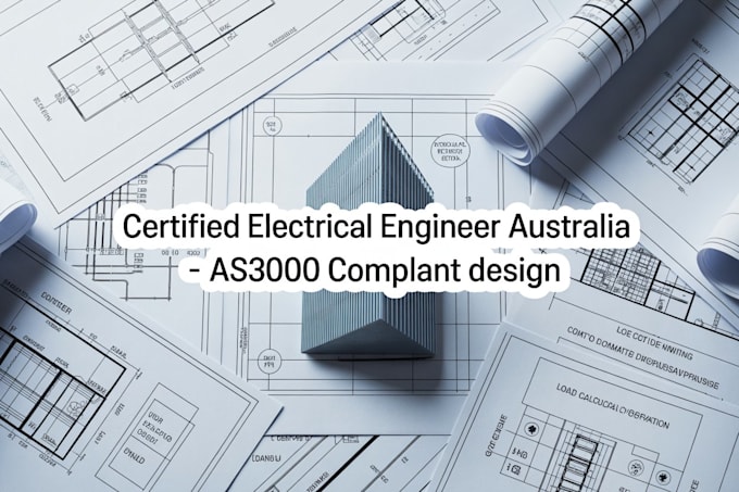 be your australian electrical engineer for all your electrical projects