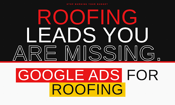 do google ads for roofing businesses, conversion tracking, youtube ads