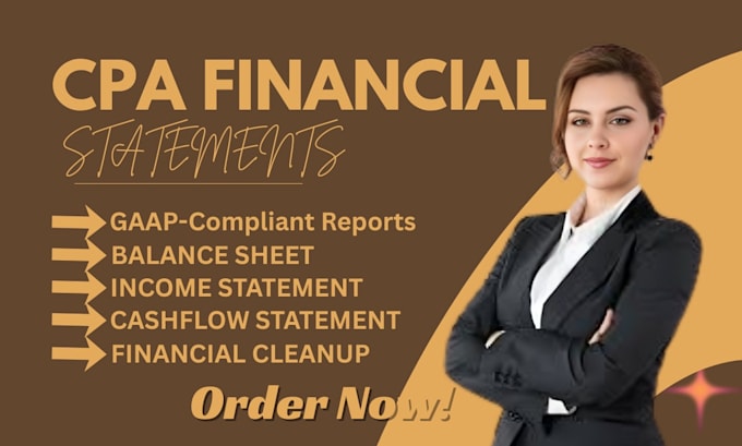 Create gaap balance sheet, income statement, cashflow with cpa ...