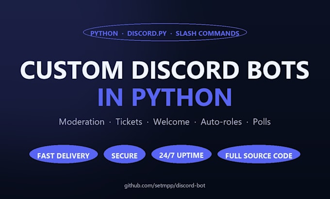 develop a custom discord bot for you