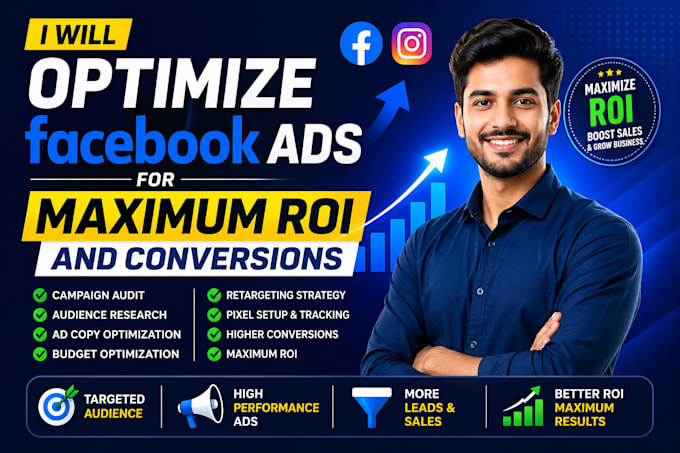 optimize facebook ads for maximum ROI and conversions