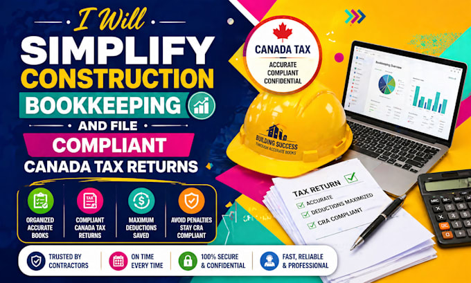 simplify construction bookkeeping and file compliant canada tax returns