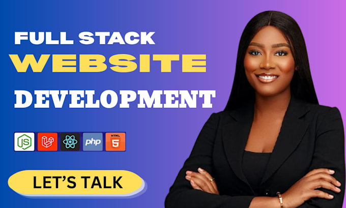 do full stack website development, backend API, bug fixing fast