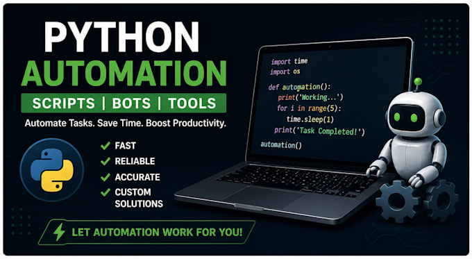 create python automation scripts, bots, and custom tools