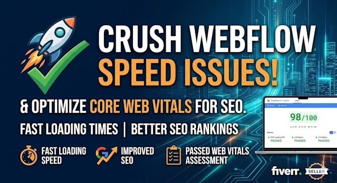 fix webflow speed issues and improve core web vitals for higher google rankings