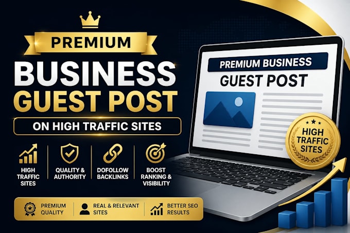 publish premium business guest post on high traffic sites