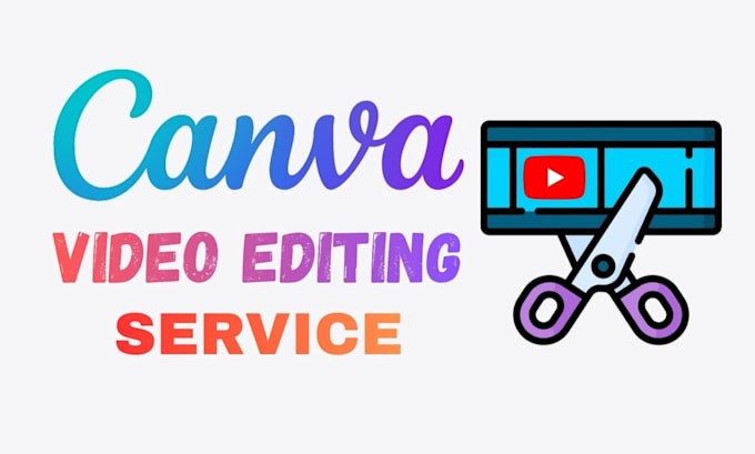 do video editing using canva for you