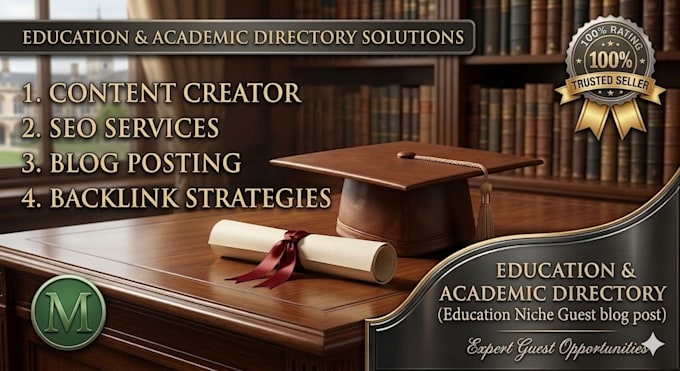 write SEO optimized education blog posts and build backlinks