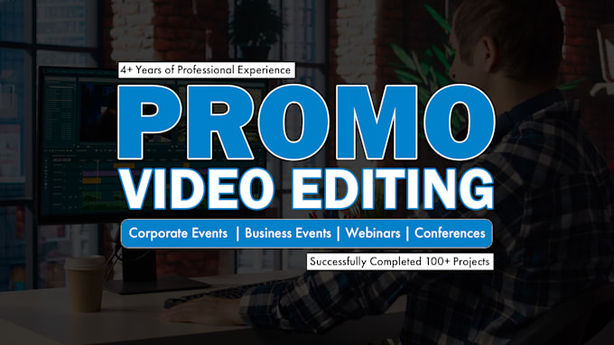 edit promos for corporate events, business, webinar, and conference