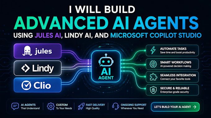 build advanced ai agents using jules ai, lindy ai, and microsoft copilot studio