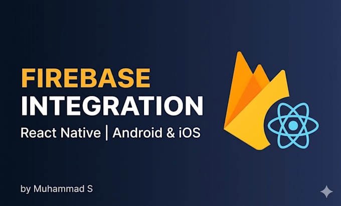 integrate firebase into your app for android and ios