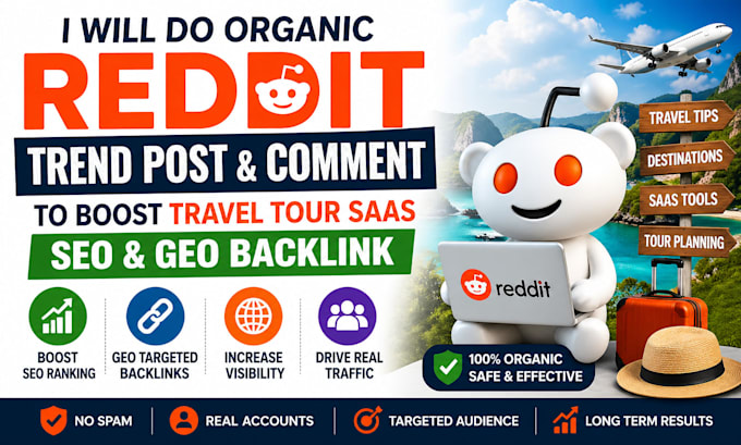 do organic reddit trend post comment to boost travel tour saas seo, geo backlink