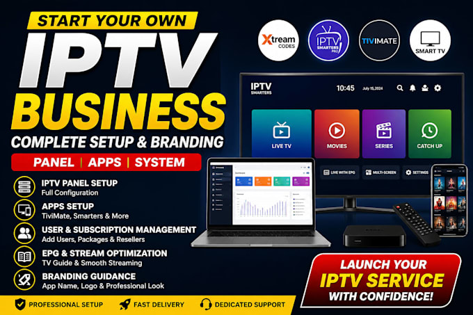 setup your iptv business, panel, apps and full branding system