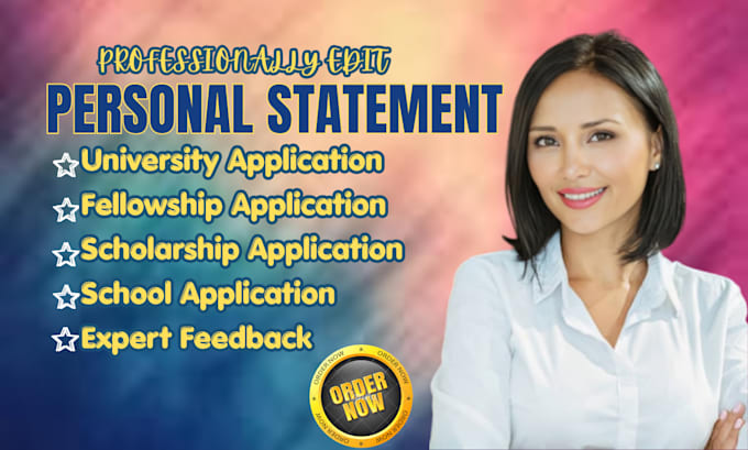 edit university, fellowship, scholarship personal statement, school applications