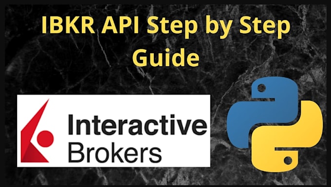 build interactive brokers bot, ibkr api integration, custom trading automation