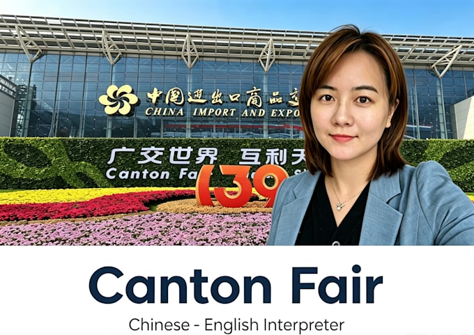 provide chinese english support on canton fair