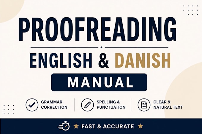proofread and edit your english or danish text manually and professionall