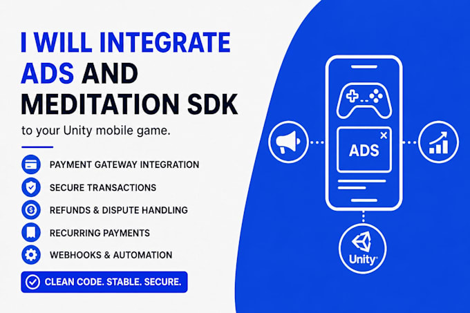 integrate ads  sdk to your unity mobile game
