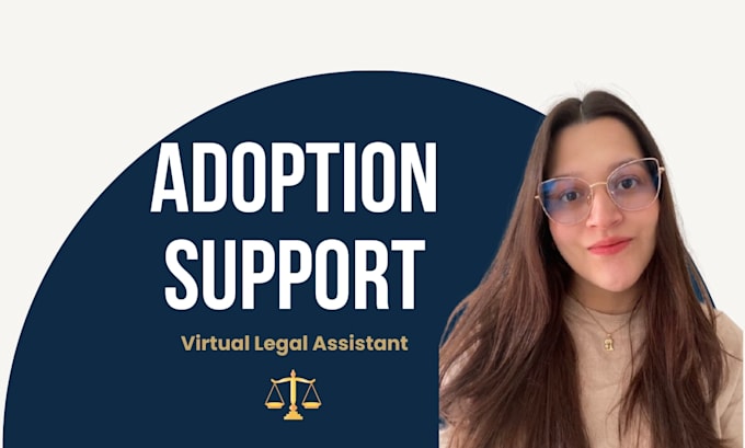 assist with adoption legal admin tasks