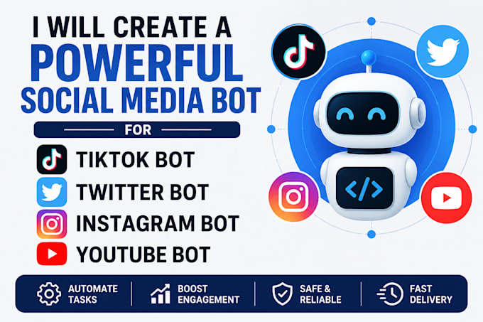 create social media bot, twitter bot, youtube bot, tiktok bot, instagram bot