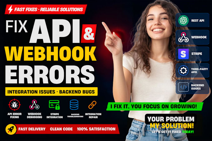 fix API errors, webhook issues, rest api bugs, integration and backend problems