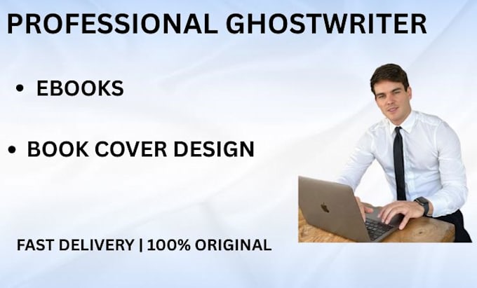ghostwrite ebook, blog post or article professionally