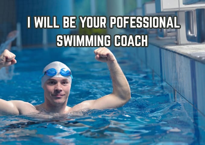 be your swimming coach